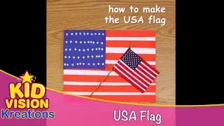 How to Make the USA flag | KidVision Kreations