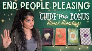 ✋🏽 END People Pleasing for Good! Inner Work Guide & Tips | 🔮 BONUS Pick a Pile Tarot Reading