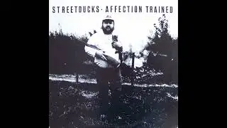 Street Ducks - Affection Trained (1988) Post Punk, Gothic Rock - Belgium