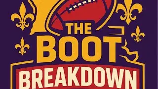 The Boot Breakdown!  Episode 8.