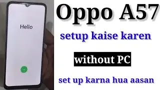 Oppo A57 Frp Bypass | Without PC Android 12 | Oppo A57 Google Account Lock Unlock