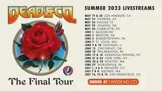 Dead & Company Live 5/19/23 Los Angeles, CA Set 1 Preview