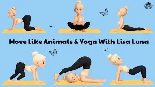 Animal Yoga Adventure for Kids | Move Like Animals with Fun Yoga Poses & Playful Movements
