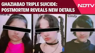 Ghaziabad Triple Suicide | Police Rule Out 'Task-Based App', Postmortem Confirms Shock & Hemorrhage