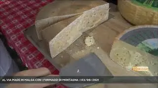 AL VIA MADE IN MALGA CON I FORMAGGI DI MONTAGNA  | 03/09/2021