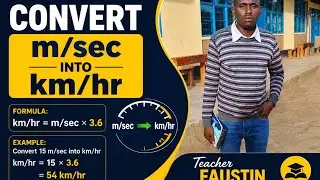 CONVERTING SPEED From  m/sec into km/hr