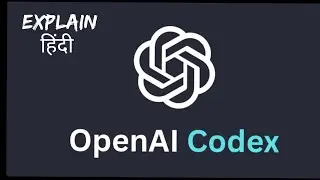 OpenAI Codex Explained: Full PhD-Level Breakdown from Scratch to Mastery | Complete AI Coding Guide
