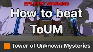 AToS - Tower of Unknown Mysteries (ToUM) guide