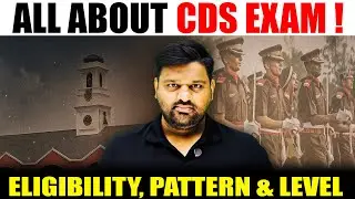 📢 All About CDS 2026: Detailed Information !! 💪🏻 | Eligibility, Pattern, Syllabus & Level🔥