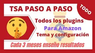 🔝 TSA Paso a Paso | Web afiliación de Amazon 💵 | Tema y plugins | Productos | Contamos TODO 😱