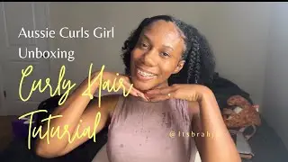 Aussie Curls Girl Unboxing | Curly hair tutorial