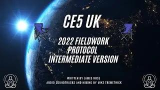 Intermediate CE5 UK 2022 Fieldwork Protocol **Global release**