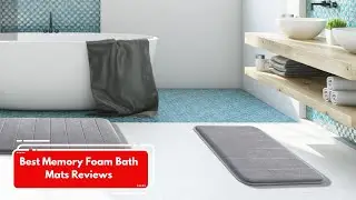 The Surprising Truth About Memory Foam Bath Mats