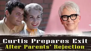 Jamie Lee Curtis Prepares to Exit Hollywood After Witnessing Parents' Rejection