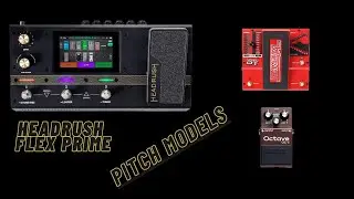 Headrush Flex Prime | Pitch shiters, octaves, harmonizers sound sample | NO TALK