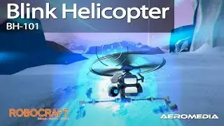 Robocraft gameplay BH-101 3/3/16 Blink Helicopter