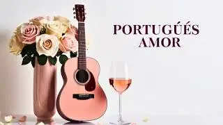 Fado Rom&acirc;ntico &ndash; M&uacute;sica para Apaixonados