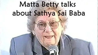 Conference by MATTA BETTY on Bhagavan SRI #SATHYA #SAI BABA - May 2000 New Zealand