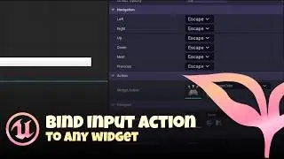 Unreal Engine - Bind an Input Action to any User Widget