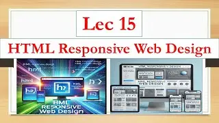 Lecture 15 HTML Responsive Web design |Full stack web development course in hindi urdu