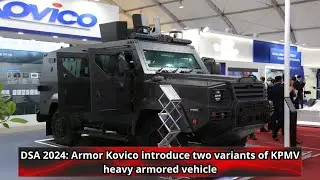 Armor Kovico introduce two variants of KPMV heavy armored vehicle