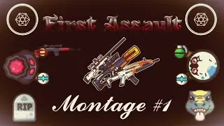 Zr montage #1 - First Assault
