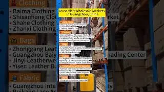 Must-Visit Wholesale Markets in Guangzhou, China. #importfromchina