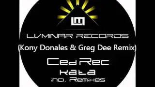 Ced.Rec - Kata (Kony Donales & Greg Dee) - Luminar Records