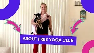 Free Yoga Club Introduction video with Janet | Free Yoga Club