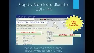 Uncover the secret of SAP ABAP Module Pool Programming - GUI