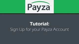 How To Sign Up For Your Free Payza Account