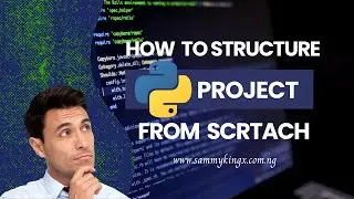 Learn how to structure your python project - From ground up