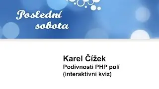 Karel Čížek - Podivnosti PHP polí