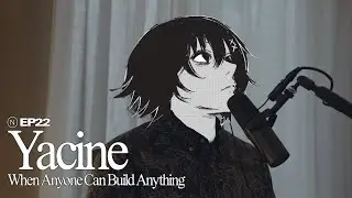 The Other Stuff #22 — Yacine: When Anyone Can Build Anything
