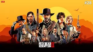Red Dead Redemption 2 LIVE | Epic Wild West Adventure Begins | Day 28