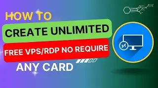 How To Create High Speed RDP | New Method 2024 | Free RDP Without Credit Card