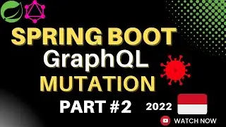 Spring Boot Tutorial | GraphQL CREATE & GET LIST DATA - BAHASA INDONESIA