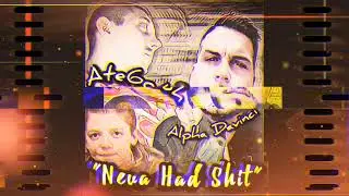Neva Had Shit Remix Ate6oh Ft Alpha Davinci