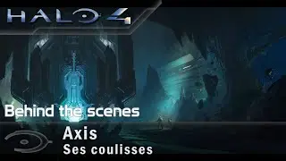 Halo 4 : Spartan Ops &ndash; Axis : Behind The Scenes (BTS VOST)