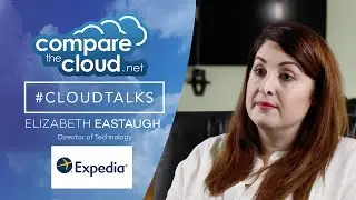 Legacy IT Challenges - #CloudTalks with Expedia's Elizabeth Eastaugh