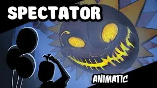 Spectator || Animatic ||  FNAF SB