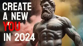 How to RECREATE Yourself Like A STOIC in 2024! Self Improvement Guide.