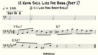 12 Keys Jazz Lick  For Bass (Part 1) / 2-5-1 Lick (Bebop Bible)
