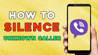 How to Silence Unknown Callers on Viber (Quick and Easy)