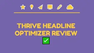 Thrive Headline Optimizer Review 🔥 (Get 300% More Engagement)