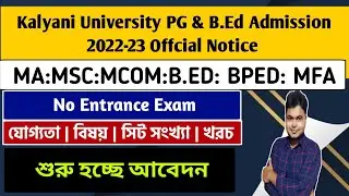 Kalyani University PG Admission 2022-23: KU BEd Admission 2022 Notice: KU PG Admission 2022