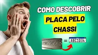 Como Consultar Placa pelo Chassi!
