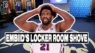 Joel Embiid's Locker Room Shove | Oddball w/ Amin Elhassan and Charlotte Wilder