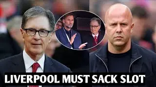 Liverpool Must Sack Arne Slot ASAP and Appoint 'World-Class' Manager