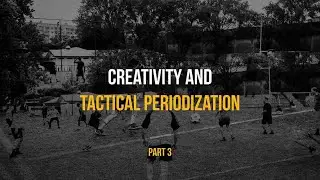 Francisco Fardilha - Creativity and Tactical Periodization &ndash; part 3